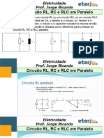 ELETRICIDADE Impedância Complexa RL, RC & RLC PARALELO