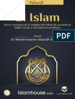 El Islam. Breve Resumen de La Religión Del Islam de Acuerdo Al Noble Corán y La Tradición Profética.