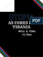 Utopia As Cores Da Tirania - NPC's