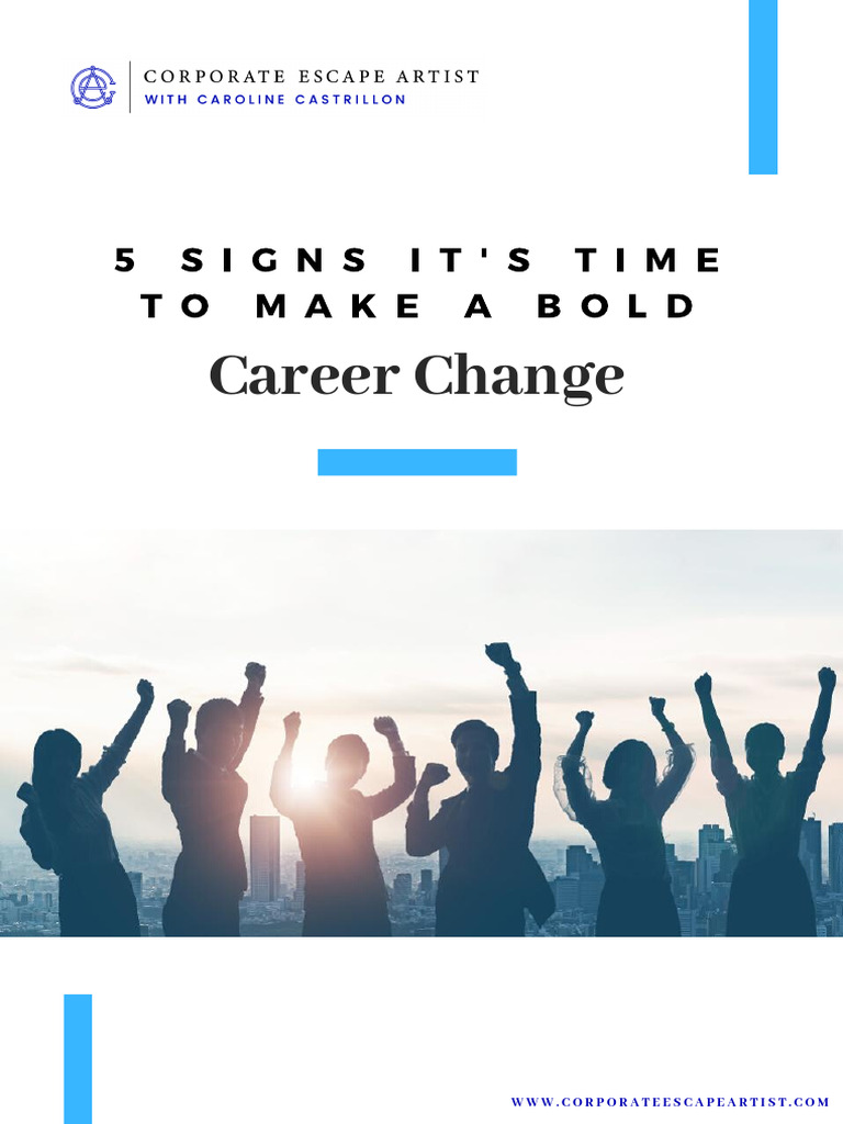 5 Signs It S Time To Make A Bold Career Change | PDF | Career & Growth ...