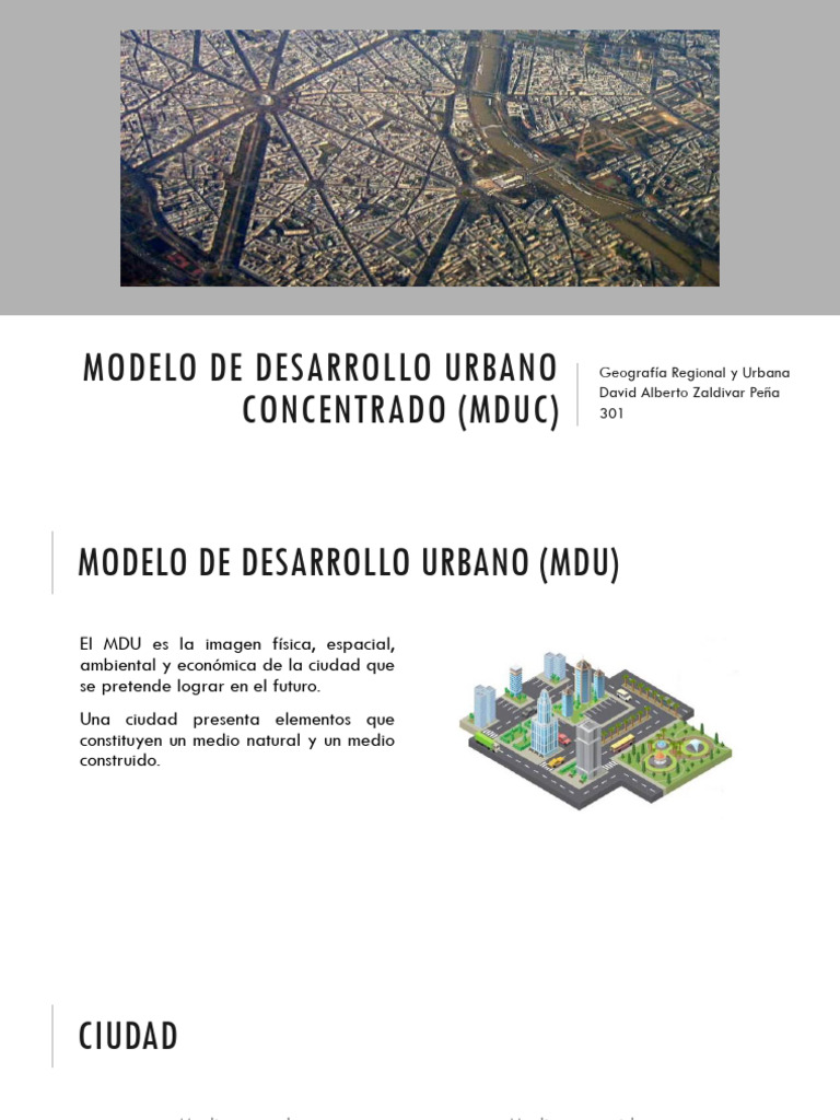 Modelo de Desarrollo Urbano Concentrado, Disperso, Fragmentado ...