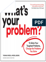 Whats Your Problem To Solve Your Toughest Problems Change The Problems You Solve 1633697223 9781633697225