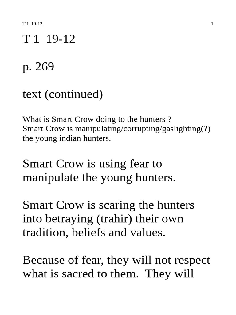 What is smart crow doing to the hunters smart crow is manipulating