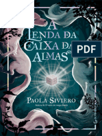 A Lenda Da Caixa Das Almas - Paola Siviero