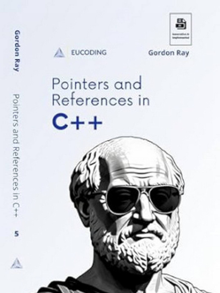 Gordon R. Pointers and References in C++. Fifth Step in C++ Learning ...