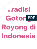 Tradisi Gotong Royong Di Indonesia