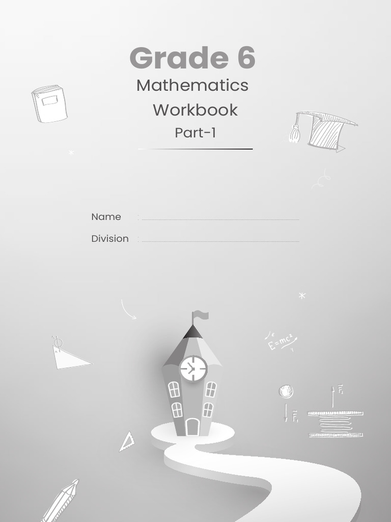 Grade 6 Mathematics Workbook Overview | PDF | Numbers | Geometry