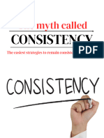 The Myth Called Consistency and How To Stay Consistent
