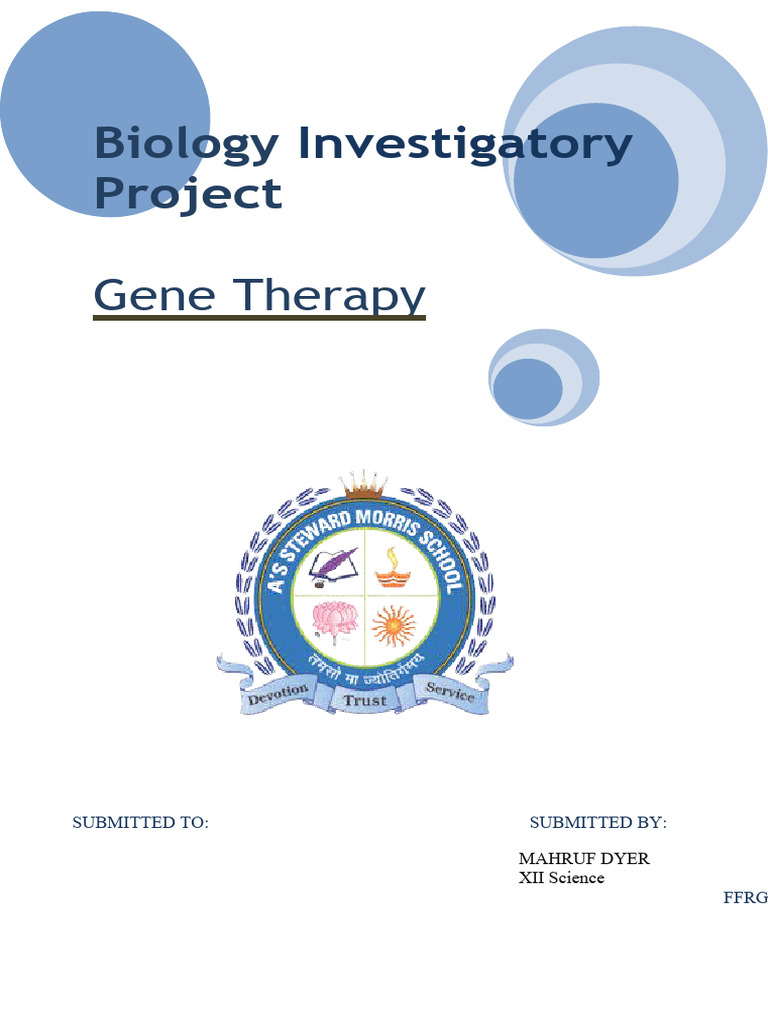 Gene Therapy Investigatory Project | PDF | Self-Improvement | Wellness