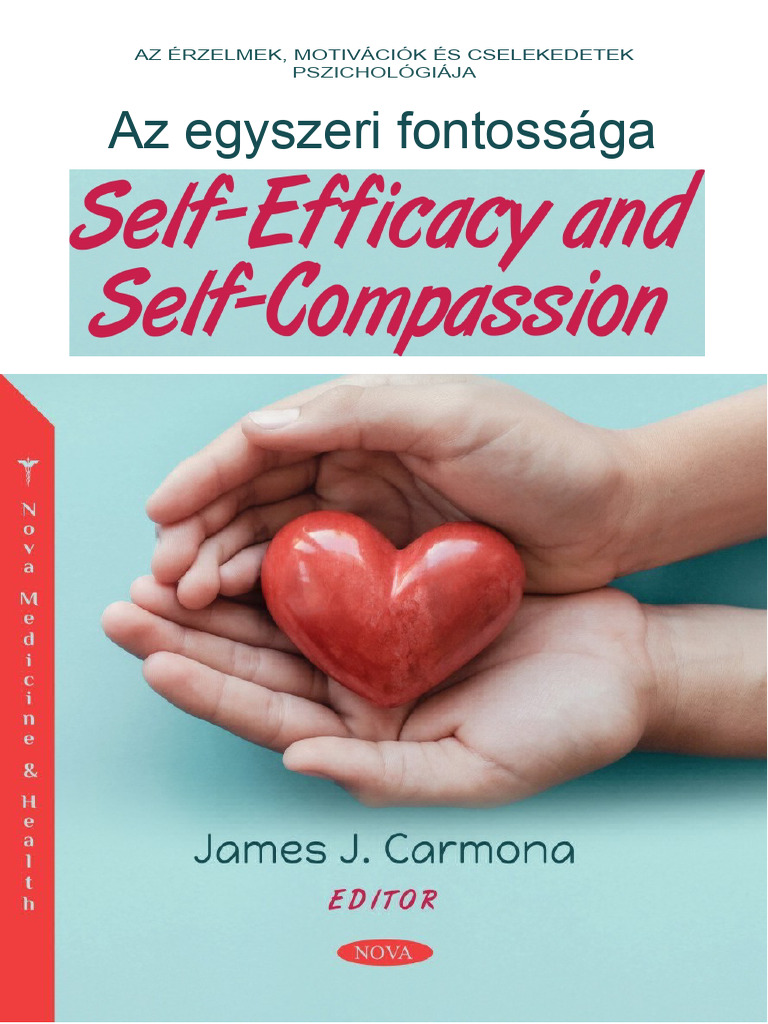 James J. Carmona - The Importance of Self-Efficacy and Self-compassion ...