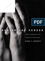 Sarah T. Roberts - Behind The Screen - Content Moderation in The Shadows of Social Media-Yale University Press (2019)