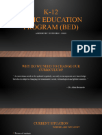 K-12 Basic Education Program (Bed) : A Report By: Justin Iris J. Solis