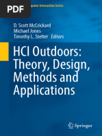 Hci Outdoors: Theory, Design, Methods and Applications: D. Scott Mccrickard Michael Jones Timothy L. Stelter Editors