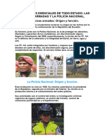 COMPONENTES ESENCIALES DE TODO ESTADO LAS FUERZAS ARMADAS Y LA POLICIA NACIONAL. 1ERO INFORMATICA