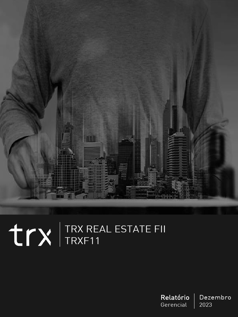Desempenho e Distribuição do TRXF11 | PDF | Inflação | Investimentos