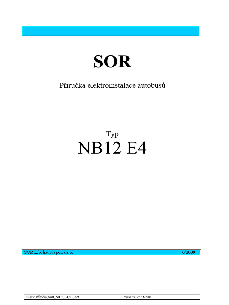 SOR. Příručka Elektroinstalace Autobusů. Typ NB12 E4. SOR Libchavy ...