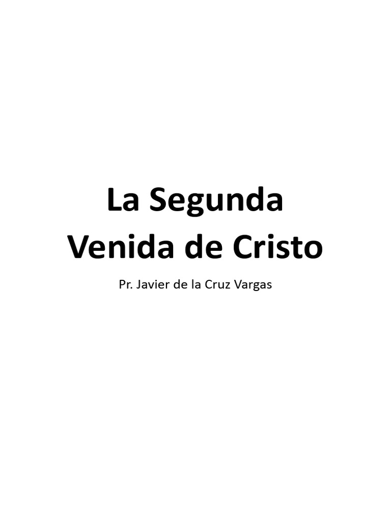 La Segunda Venida de Cristo: Esperanza y Eventos | PDF | Jesús ...