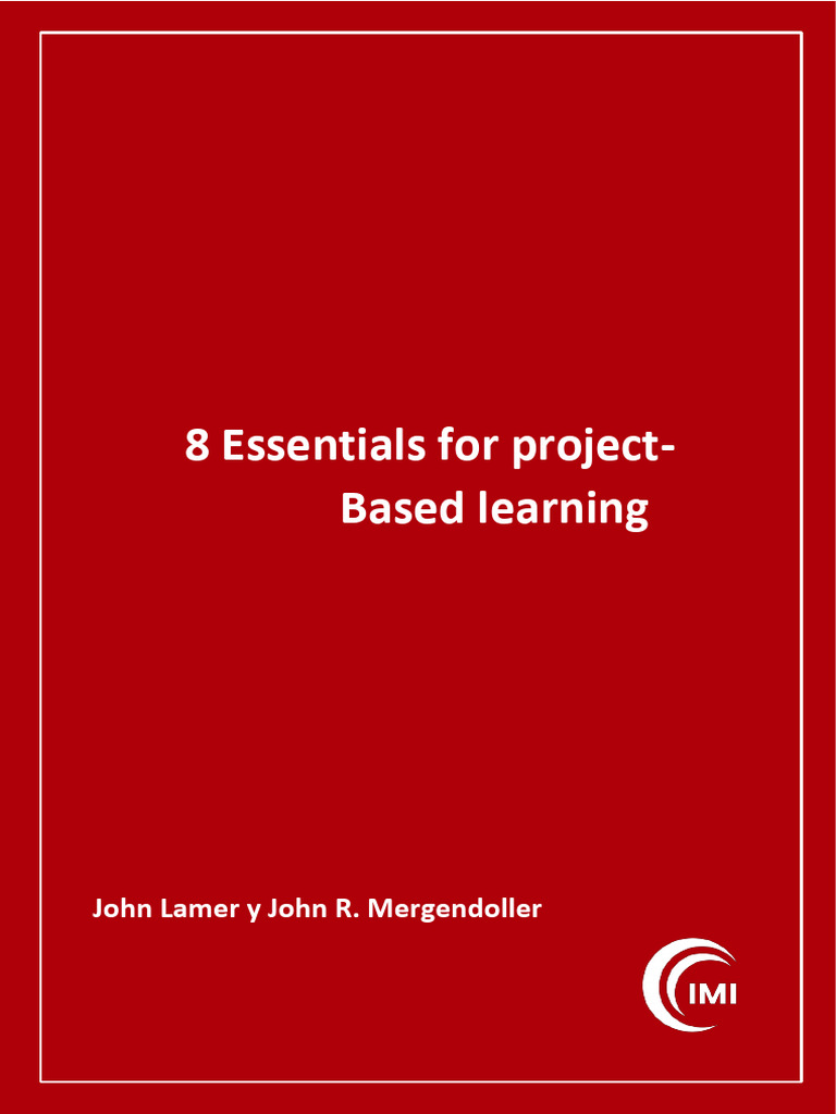 8 Elementos Clave del Aprendizaje Basado en Proyectos | PDF | Maestros ...