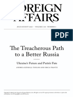 E Treacherous Path To A Better Russi A: Ukrai Ne' S Future and Puti N' S Fate