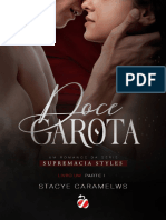 Doce Garota - Parte I (Supremacia Styles) - Stacye Caramelws