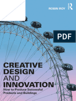 Creative Design and Innovation - How To Produce Successful Products and Buildings by Robin Roy