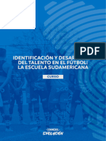 Identificación y Desarrollo Del Talento en El Fútbol - La Escuela Sudamericana