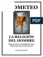 Padre Álvaro Calderón - Prometeo - La religión del hombre