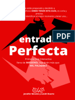 La Entrada Perfecta