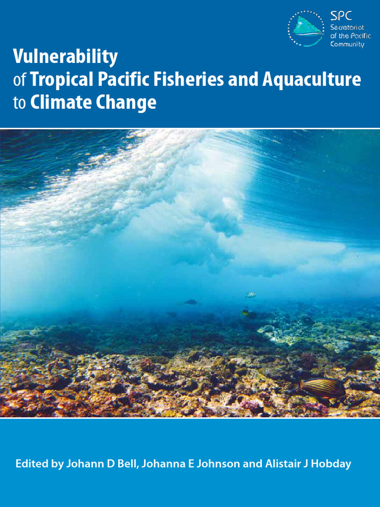 Vulnerability of Tropical Pacific Fisheries and Aquaculture To Climate ...