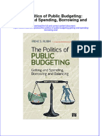 The Politics of Public Budgeting Getting and Spending Borrowing and