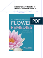 The Practitioners Encyclopedia of Flower Remedies Definitive Guide To