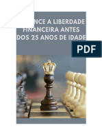 Alcance A Liberdade Financeira Antes Dos 25 Anos New