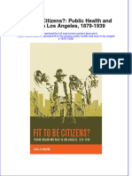 Fit To Be Citizens Public Health and Race in Los Angeles 1879 1939
