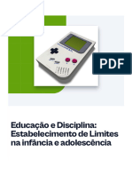 Educacao e Disciplina Estabelecimento de Limites Na Infancia e Adolescencia