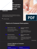 A Importancia Do Tratamento Fisioterapeutico No Pos Operatorio de Lesao de Ligamento Cruzado Anterio