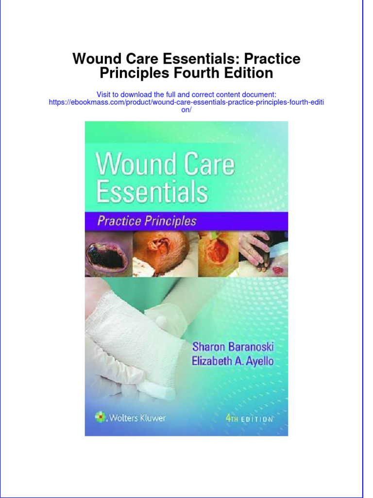 Wound Care Essentials Practice Principles Fourth Edition PDF