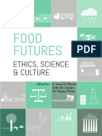I. Anna S. Olsson, Sofia M. Araujo, M. Fatima Vieira - FOOD FUTURES - Ethics, Science and Culture 2016-Wageningen Academic Publishers (2016)