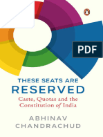 These Seats Are Reserved Castes, Quotas, and The Constitution of India (Abhinav Chandrachud) (Z-Library)
