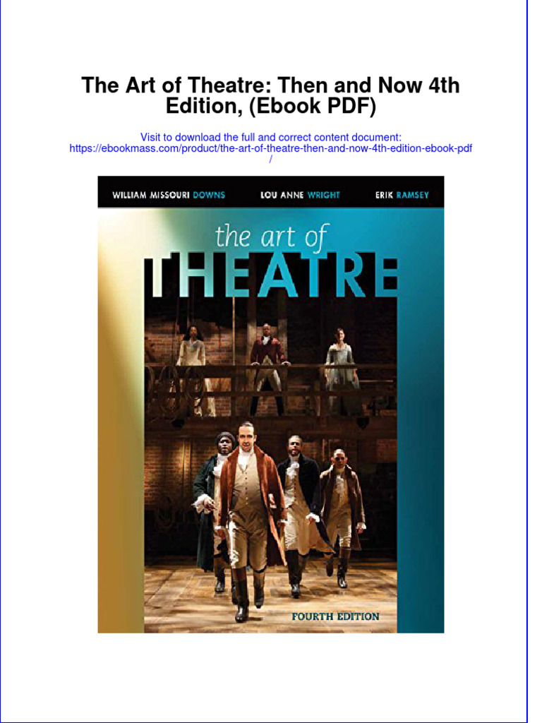 The Art of Theatre Then and Now 4th Edition Ebook PDF PDF