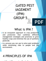 Intergated Pest Management (IPM) Group 5: Bayo, A. Calvo Ebido Legaspino Tadeo Rodriguez Valena Silverio E