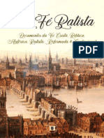 LA FE BAUTISTA-DOCUMENTOS DE LA FE CRISTIANA, BÍBLICA, HISTÓRICA, BAUTISTA, REFORMADA Y CONFESIONAL-C. H. Spurgeon. Hanserd Knollys. William Collins. Hércules Collins. Benjamin Keach.