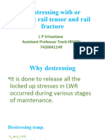 Destressing With or Without Rail Tensor New