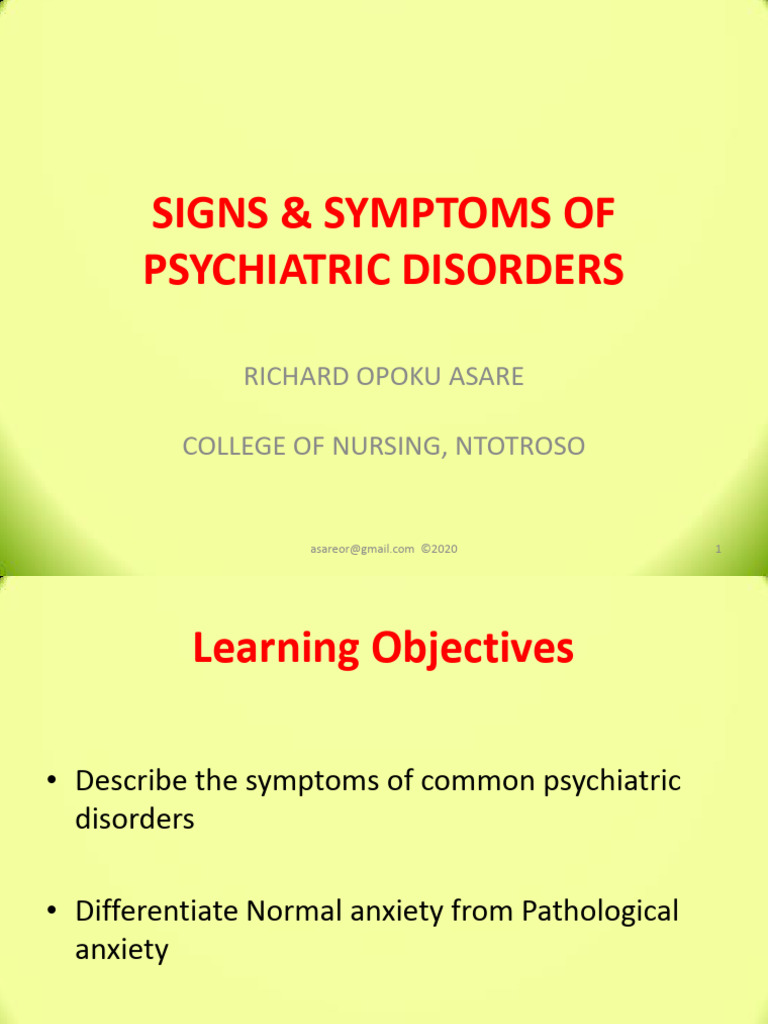 Signs & Symptoms of Psychiatric Disorders: Richard Opoku Asare College ...