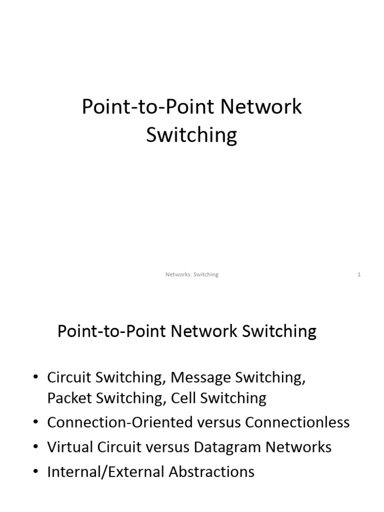 Point-to-Point Switching Methods Explained | PDF | Packet Switching ...