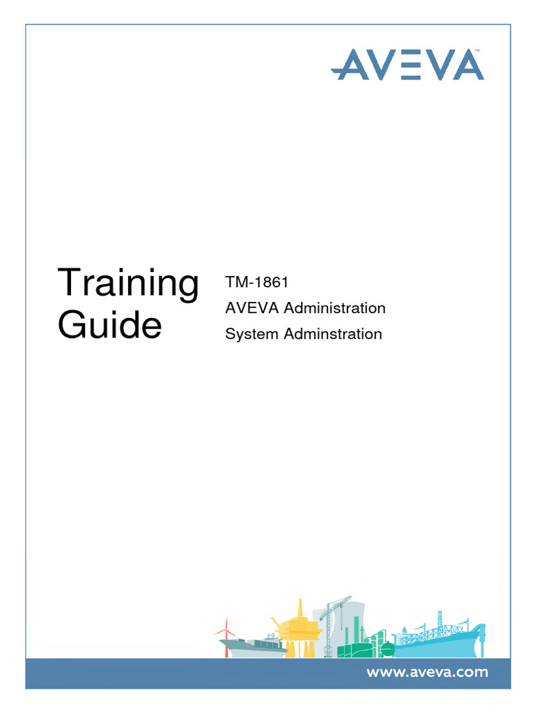 TM-1861 AVEVA Administration (1.4) System Administration Rev 1.0 | PDF ...
