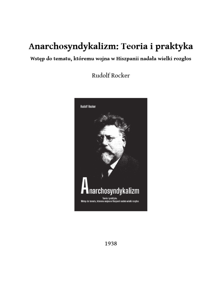 Rudolf Rocker Anarchosyndykalizm Teoria I Praktyka | PDF