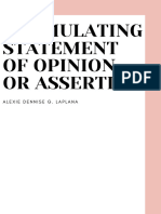 Formulating Opinion and Assertions