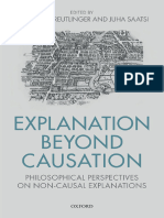 Alexander Reutlinger (Editor), Juha Saatsi (Editor) - Explanation Beyond Causation - Philosophical Perspectives On Non-Causal Explanations-Oxford University Press (2018)