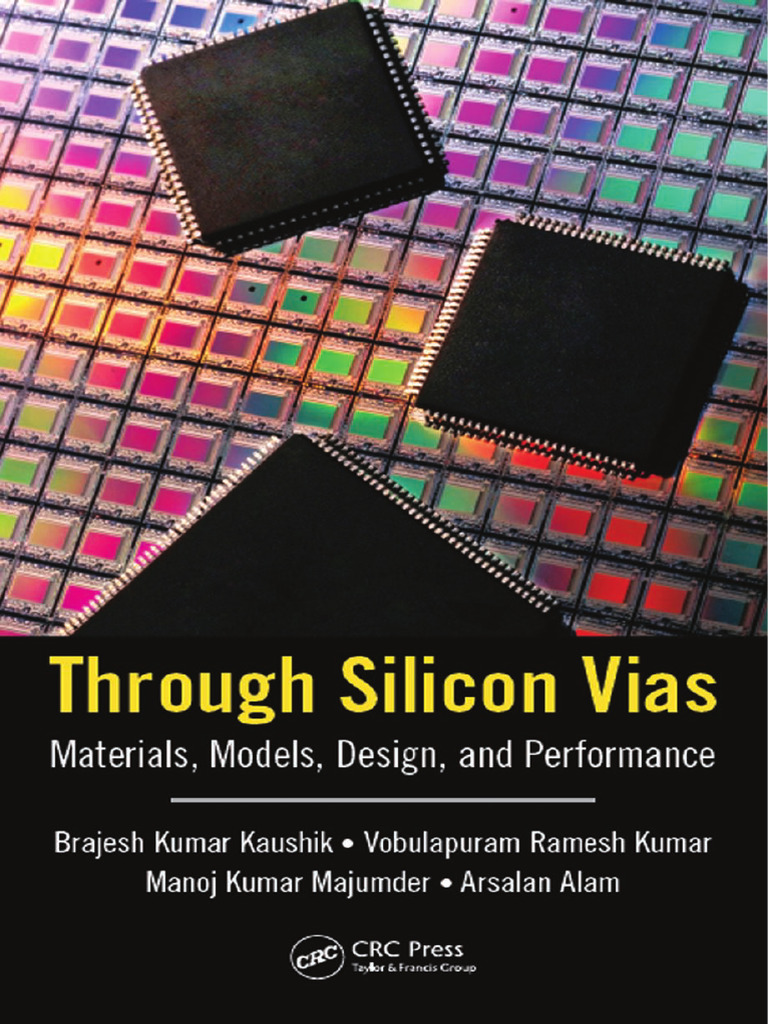 Through Silicon Vias - Materials, Models, Design, and Performance | PDF