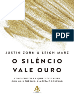 O Silêncio Vale Ouro - Justin Zorn